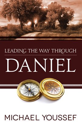 Cover image for Leading the Way Through Daniel