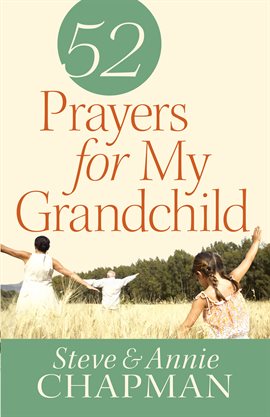 Cover image for 52 Prayers for My Grandchild