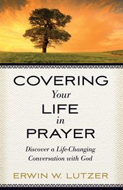 Covering your life in prayer cover image