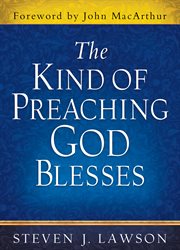 The kind of preaching God blesses cover image