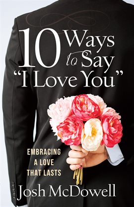 Cover image for 10 Ways to Say "I Love You"