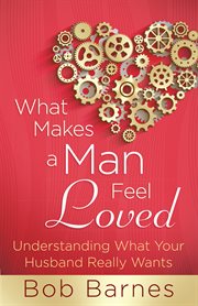 What makes a man feel loved cover image