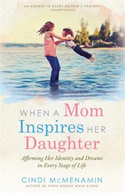 When a mom inspires her daughter cover image