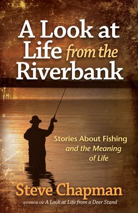 Cover image for A Look at Life from the Riverbank
