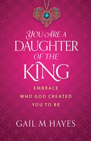 You are a daughter of the king cover image