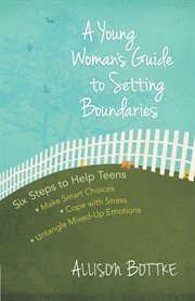 A young woman's guide to setting boundaries cover image