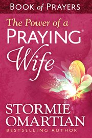 The power of a praying wife : book of prayers cover image