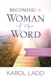 Becoming a woman of the word cover image