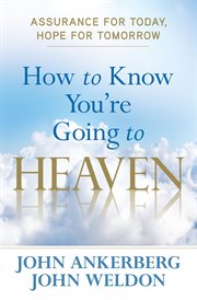 How to know you're going to heaven cover image