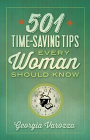 501 time-saving tips every woman should know cover image