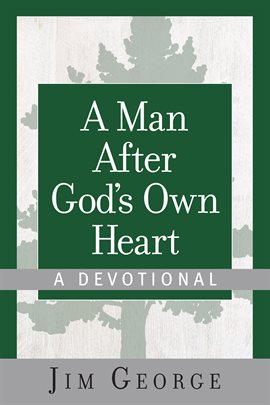Cover image for A Man After God's Own Heart--A Devotional