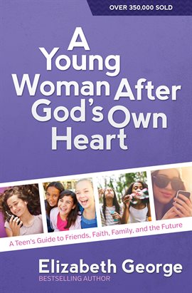 Cover image for A Young Woman After God's Own Heart®