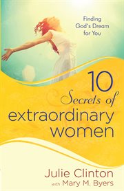 10 secrets of extraordinary women cover image