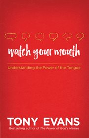 Watch your mouth cover image