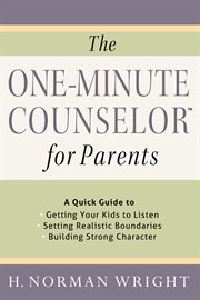 The one-minute counselor for parents cover image
