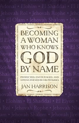 Cover image for Becoming a Woman Who Knows God by Name