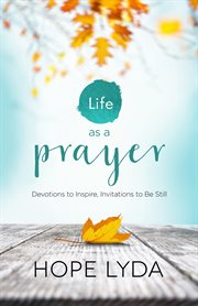 Life as a prayer cover image