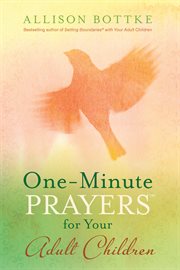 One-minute prayers for your adult children cover image