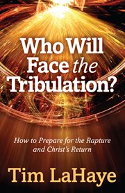 Who will face the Tribulation? cover image