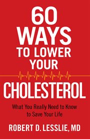 60 ways to lower your cholesterol cover image