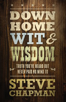 Cover image for Down Home Wit and Wisdom