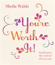 You're Worth It! cover image