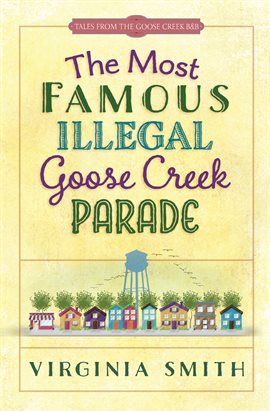 Cover image for The Most Famous Illegal Goose Creek Parade