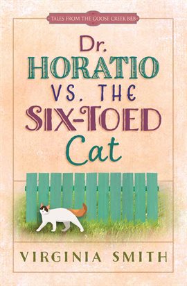 Cover image for Dr. Horatio vs. the Six-Toed Cat