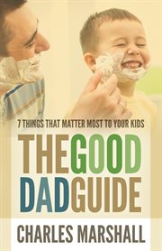 The good dad guide cover image