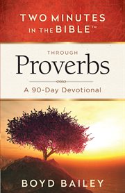 Two minutes in the Bible through Proverbs cover image