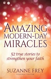 Amazing modern-day miracles cover image