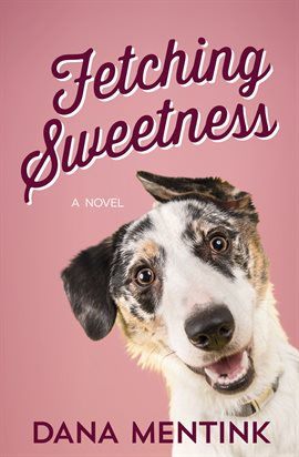 Cover image for Fetching Sweetness