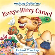 Roxy the Ritzy Camel cover image