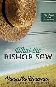 What the bishop saw cover image