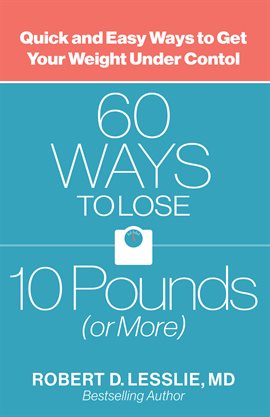 Cover image for 60 Ways to Lose 10 Pounds (or More)