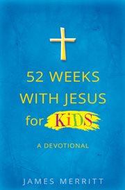 52 weeks with Jesus for kids cover image