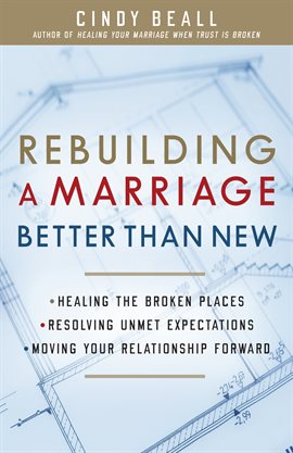 Cover image for Rebuilding a Marriage Better Than New