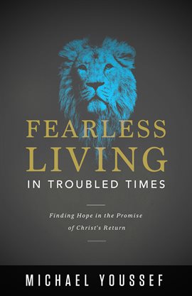 Cover image for Fearless Living in Troubled Times