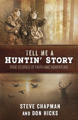 Cover image for Tell Me a Huntin' Story