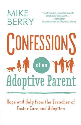 Cover image for Confessions of an Adoptive Parent