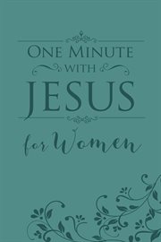 One minute with Jesus for women cover image