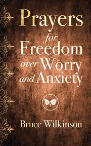 Prayers for freedom over worry and anxiety cover image