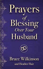 Prayers of blessing over your husband cover image