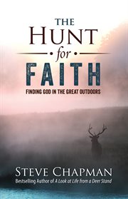 The hunt for faith cover image