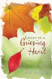 Letter to a grieving heart cover image
