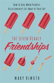 The seven deadly friendships cover image