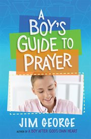 A boy's guide to prayer cover image