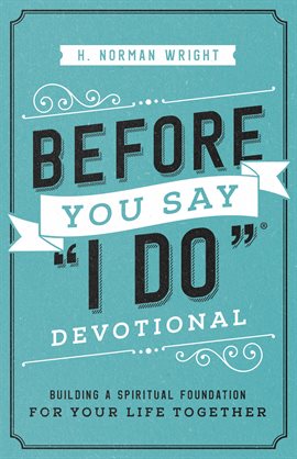 Cover image for Before You Say "I Do"® Devotional