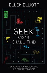 Geek and ye shall find cover image
