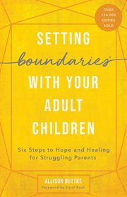 Setting boundaries with your adult children cover image